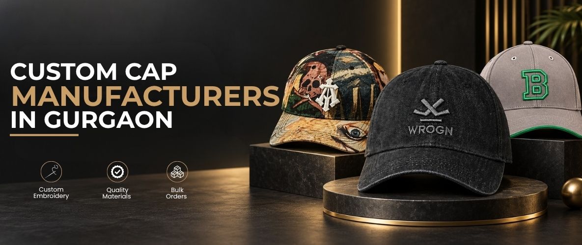 Custom cap manufacturers in Gurgaon offering customized embroidered caps for brands and businesses